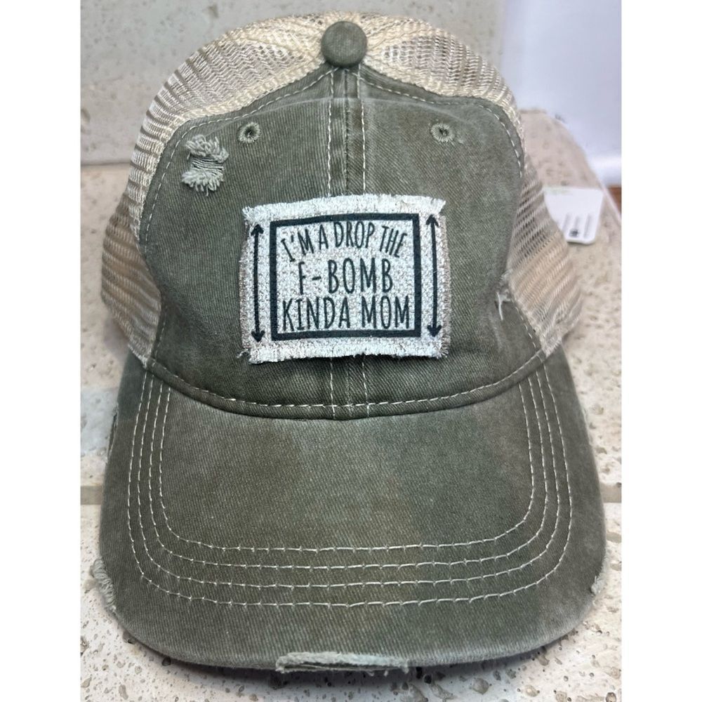 “I’M A DROP THE F- BOMB KINDA MOM” Hat Adjustable Strap NWT